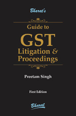 Guide to GST Litigation & Proceedings